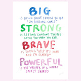 'Big brave strong powerful' by Laura Bradford